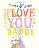 Peter Rabbit I Love You Daddy-9780241409213