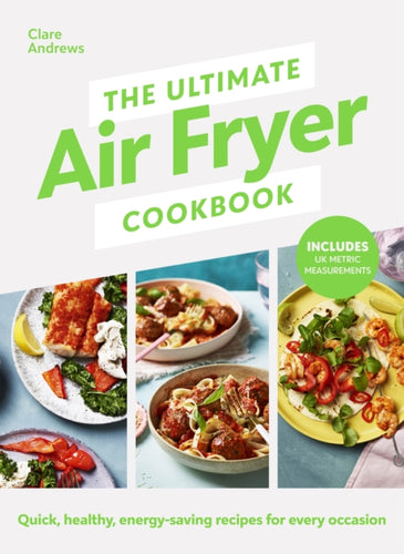 The Ultimate Air Fryer Cookbook-9780241637579