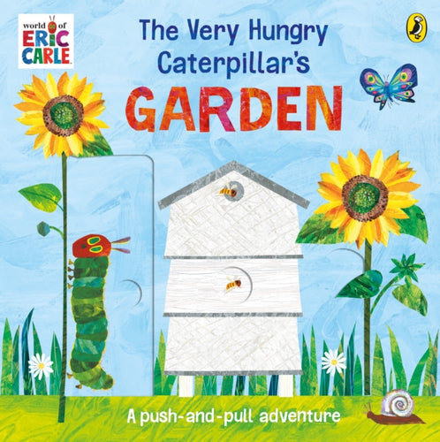 The Very Hungry Caterpillar's Garden : A push-and-pull adventure-9780241660423