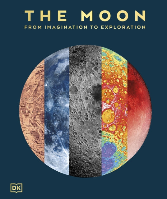 The Moon : From Imagination to Exploration-9780241682722