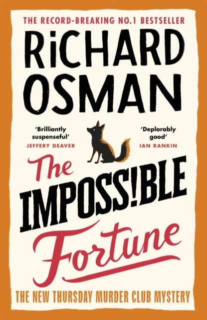 SIGNED COPY The Impossible Fortune by Richard Osman: The unmissable new mystery in the bestselling, record-breaking Thursday Murder Club series with free indies exclusive leather bookmark
