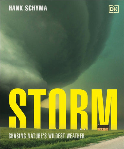 Storm : Chasing Nature's Wildest Weather-9780241771570