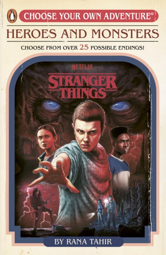 Stranger Things: Heroes and Monsters : Choose Your Own Adventure-9780241786321