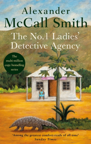 The No. 1 Ladies' Detective Agency : The multi-million copy bestselling series-9780349116754