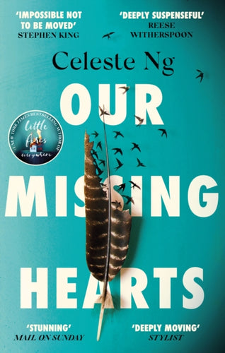 Our Missing Hearts : â€˜Will break your heart and fire up your courageâ€™ Mail on Sunday-9780349145167