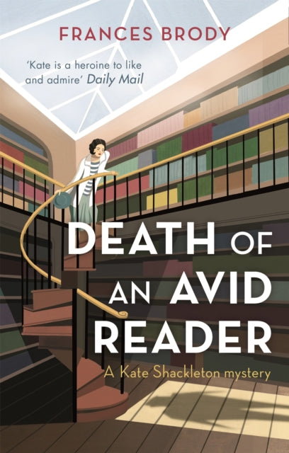 Death of an Avid Reader : Book 6 in the Kate Shackleton mysteries-9780349400570