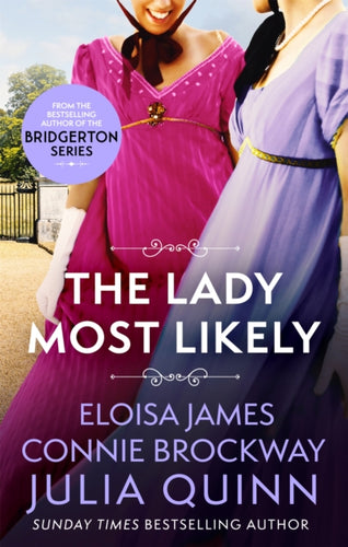 The Lady Most Likely : A Novel in Three Parts-9780349430621