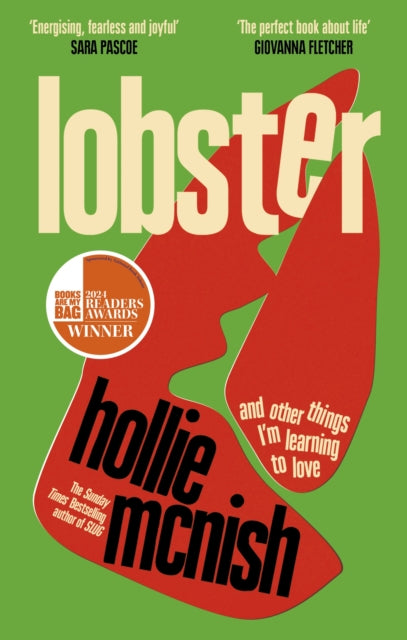 Lobster : and other things I'm learning to love: 'energising, fearless and joyful' Sara Pascoe-9780349726656