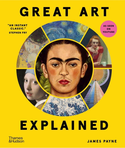 Great Art Explained : The Stories Behind the World's Greatest Masterpieces-9780500025956