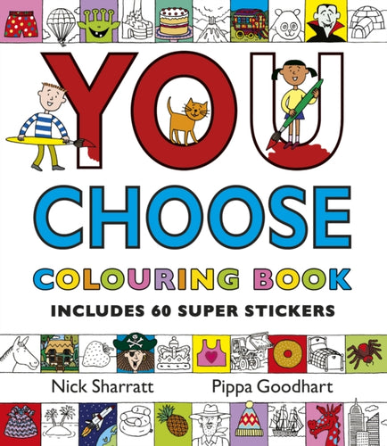You Choose: Colouring Book with Stickers : A new story every time – what will YOU choose?-9780552564717