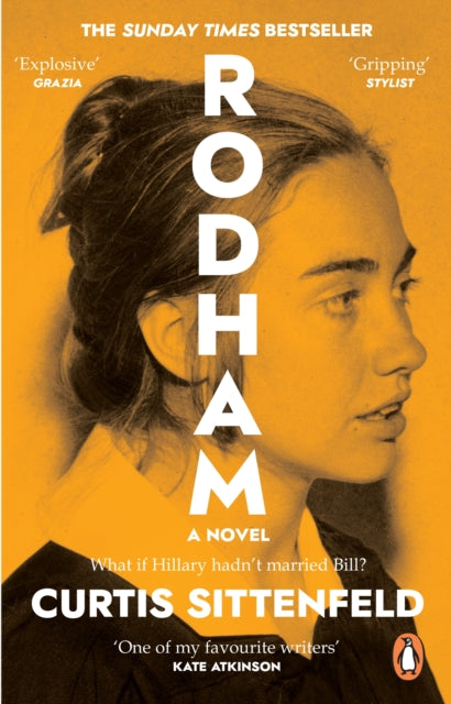 Rodham : The SUNDAY TIMES bestseller asking: What if Hillary hadnâ€™t married Bill?-9780552776608