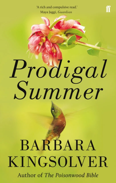 Prodigal Summer : Author of Demon Copperhead, Winner of the Women™s Prize for Fiction-9780571298853