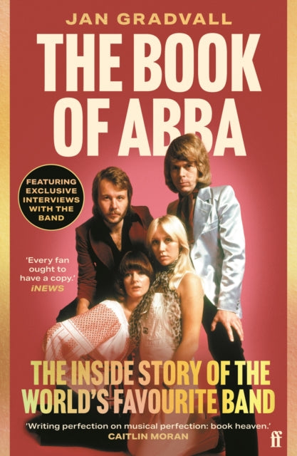 The Book of ABBA : The Inside Story of the World's Favourite Band-9780571391004
