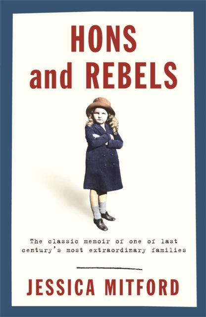 Hons and Rebels : The Mitford Family Memoir-9780575400047