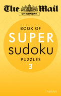 The Mail on Sunday: Super Sudoku Volume 3-9780600624653