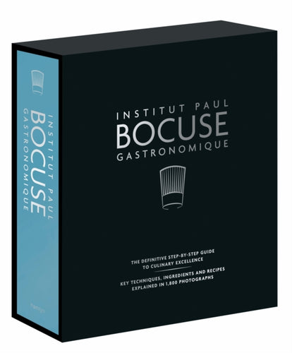 Institut Paul Bocuse Gastronomique : The definitive step-by-step guide to culinary excellence-9780600634171