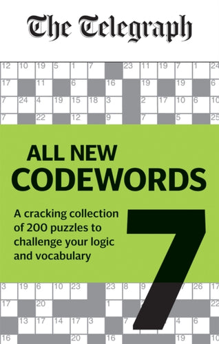 Telegraph: All New Codewords Volume 7 : A cracking collection of over 200 puzzles to challenge your logic and vocabulary-9780600636687