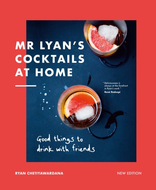 Mr Lyan’s Cocktails at Home : Good Things to Drink with Friends-9780711287631