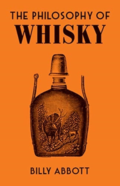 The Philosophy of Whisky : 9-9780712354554