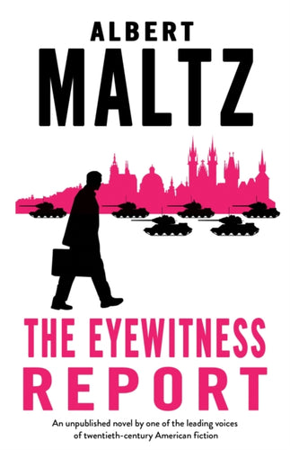 The Eyewitness Report : An unpublished work by Albert Maltz-9780714550961