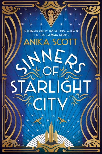 Sinners of Starlight City : A sumptuous, page-turning historical novel of revenge and redemption-9780715655023