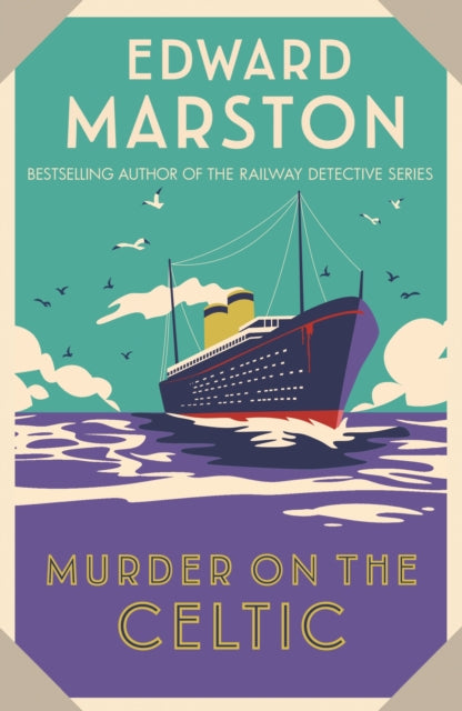 Murder on the Celtic : An action-packed Edwardian murder mystery-9780749028503