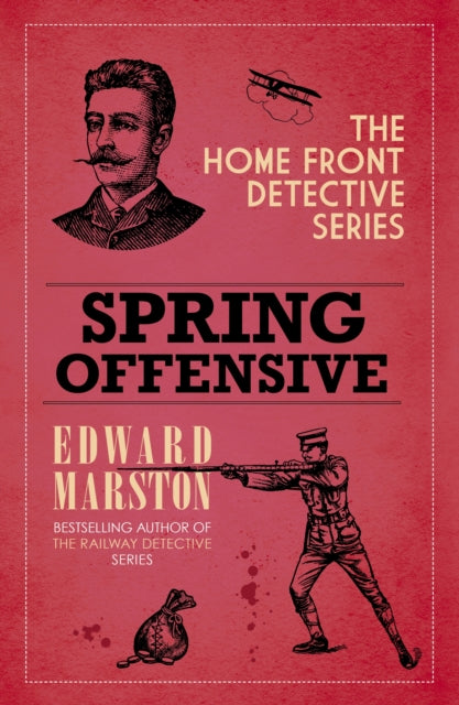 Spring Offensive : The captivating WWI murder mystery series-9780749031657