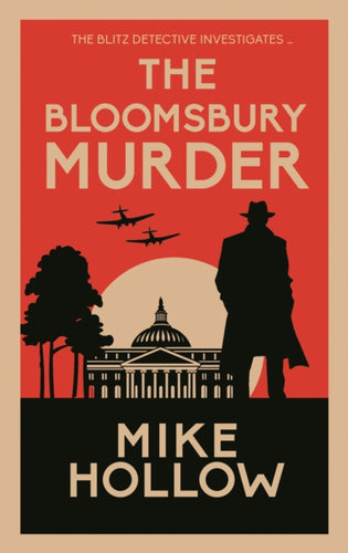 The Bloomsbury Murder : The gripping wartime murder mystery-9780749032005