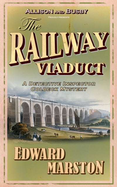 The Railway Viaduct : The bestselling Victorian mystery series-9780749081140