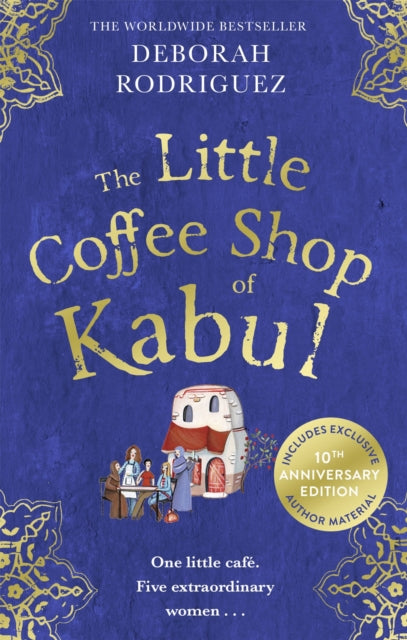 The Little Coffee Shop of Kabul : The heart-warming and uplifting international bestseller-9780751585704