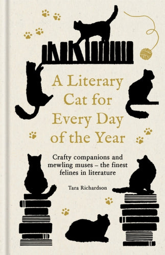 A Literary Cat for Every Day of the Year : Crafty companions and mewling muses“ the finest felines in literature-9780753735664