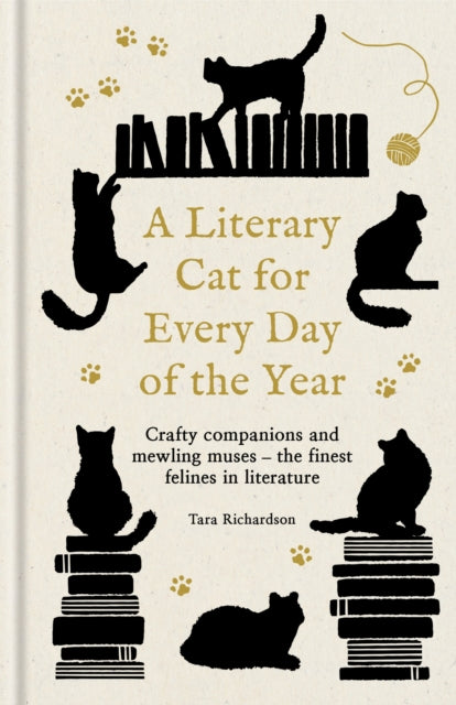A Literary Cat for Every Day of the Year : Crafty companions and mewling muses“ the finest felines in literature-9780753735664