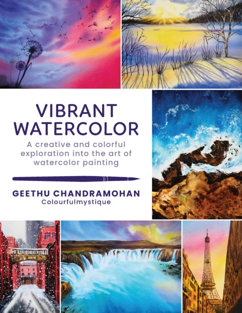 Vibrant Watercolor : A creative and colorful exploration into the art of watercolor painting Volume 2-9780760384879
