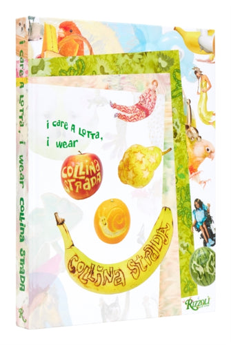 I Care a Lotta, I Wear Collina Strada-9780847873357