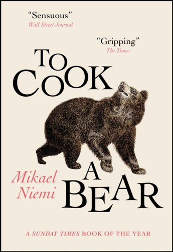 To Cook a Bear : Winner of the Petrona Award 2021-9780857058966