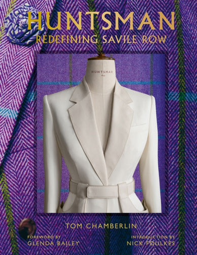 Huntsman : Redefining Savile Row-9780865654488