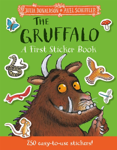 The Gruffalo: A First Sticker Book : over 250 easy-to-use stickers-9781035028405