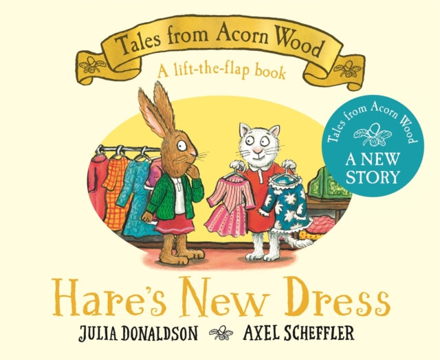 Hare's New Dress : A brand new Tales from Acorn Wood story-9781035044962