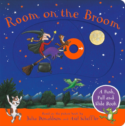 Room on the Broom: A Push, Pull and Slide Book : The Perfect Halloween Gift for Toddlers-9781035050703