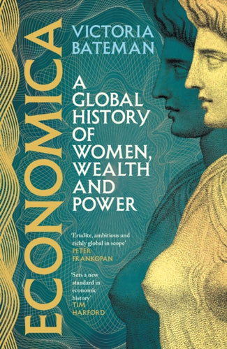 Economica : 'This book sets a new standard in economic history' - Tim Harford-9781035415779