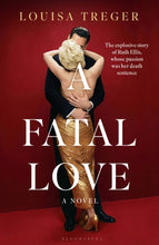 Cargar imagen en el visor de la galería, Ticket: The Book Nook Meets...Louisa Treger author of "A Fatal Love" 13/9/26 From £8 to £23 with Book (save £4)
