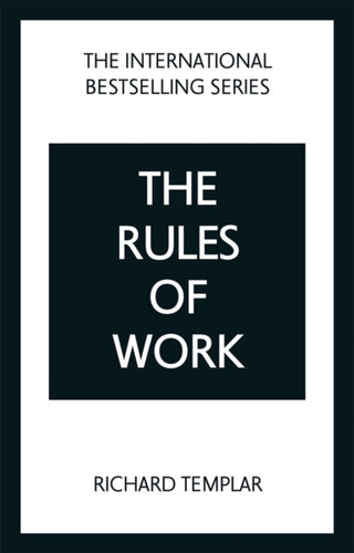 The Rules of Work: A definitive code for personal success-9781292439679