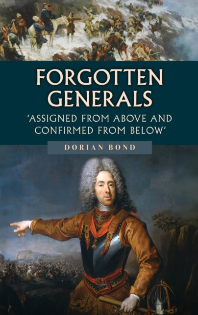 Forgotten Generals : Assigned from Above and Confirmed from Below-9781398117853