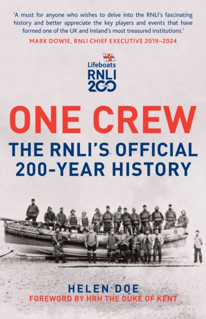 One Crew: The RNLI's Official 200-Year History-9781398128460