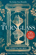 The Turnglass : The Sunday Times Bestseller - turn the book, uncover the mystery-9781398514522