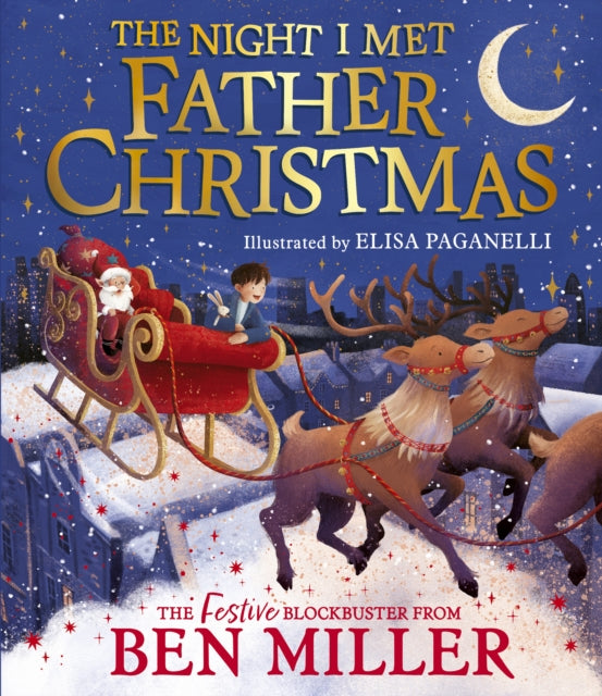 The Night I Met Father Christmas : A festive picture book adventure-9781398515802