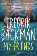 My Friends : The unforgettable INSTANT Sunday Times Bestseller!-9781398516397