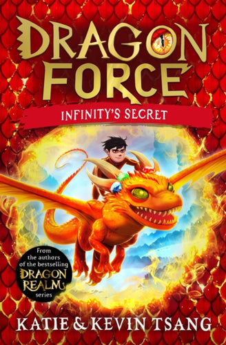 Dragon Force: Infinity's Secret : The brand-new book from the authors of the bestselling Dragon Realm series Volume 1-9781398520127