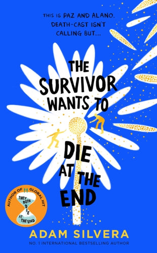 The Survivor Wants to Die at the End-9781398520301