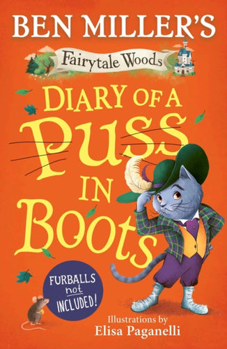 Diary of a Puss in Boots : Your favourite fairytales from million-copy selling Ben Miller Volume 2-9781398530393